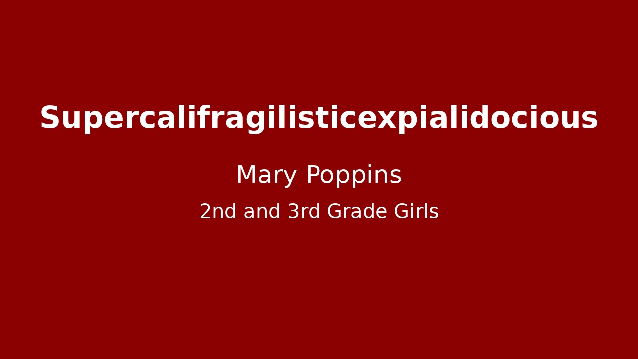 Supercalifragilisticexpialidocious